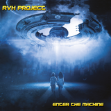 Enter the Machine – Limited Edition Gatefold Vinyl LP by the RVH Project